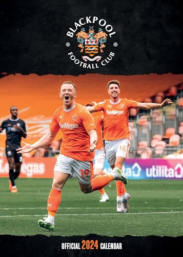 Blackpool FC Offizieller 2024 The Tangerines Fußball-Wandkalender A3 von Global Merchandising Limited