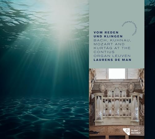 Vom Reden und Klingen - Bach, Kuhnau, Mozart and K von Globe
