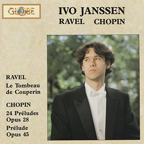 Le Tombeau de Couperin & Chopin: 24 Préludes Op. von Globe
