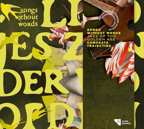 Songs Without Words-Jazz of the Golden Age Songs Without Words-Jazz of the Golden Age von Globe