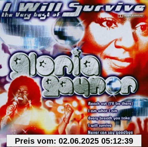I Will Surive I Will Surive von Gloria Gaynor