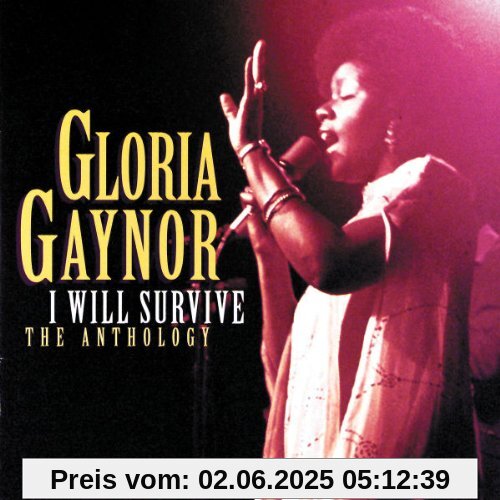 I Will Survive:the Anthology I Will Survive:the Anthology von Gloria Gaynor