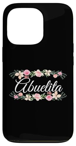 Abuelita mit floralem Akzent, lustiges Geschenk für Tante Oma Mutter Hülle für iPhone 13 Pro Abuelita mit floralem Akzent, lustiges Geschenk für Tante Oma Mutter Hülle für iPhone 13 Pro von Glorious Grandma Names