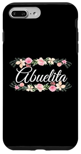 Abuelita mit floralem Akzent, lustiges Geschenk für Tante Oma Mutter Hülle für iPhone 7 Plus/8 Plus von Glorious Grandma Names