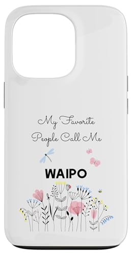 My Favorite People Call Me Waipo Floral Grandma Mom Geschenk Hülle für iPhone 13 Pro von Glorious Grandma Names