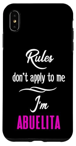 Rules Don't Apply To Me I'm Abuelita Lustiges Geschenk für Großmutter Hülle für iPhone XS Max Rules Don't Apply To Me I'm Abuelita Lustiges Geschenk für Großmutter Hülle für iPhone XS Max von Glorious Grandma Names
