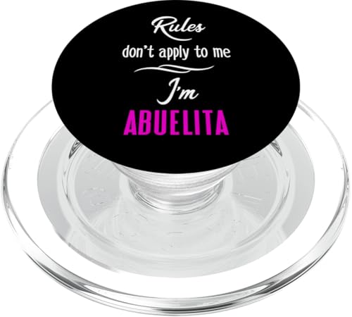 Rules Don't Apply To Me I'm Abuelita Lustiges Geschenk für Großmutter PopSockets PopGrip für MagSafe Rules Don't Apply To Me I'm Abuelita Lustiges Geschenk für Großmutter PopSockets PopGrip für MagSafe von Glorious Grandma Names