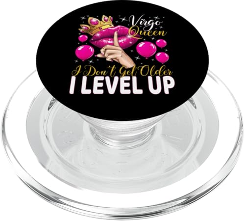 Jungfrau Queen I Don't Get Older I Level Up Birthday Queen PopSockets PopGrip für MagSafe Jungfrau Queen I Don't Get Older I Level Up Birthday Queen PopSockets PopGrip für MagSafe von Glorious Royal Birthday Queens
