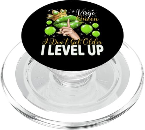 Jungfrau Queen I Don't Get Older I Level Up Birthday Queen PopSockets PopGrip für MagSafe Jungfrau Queen I Don't Get Older I Level Up Birthday Queen PopSockets PopGrip für MagSafe von Glorious Royal Birthday Queens