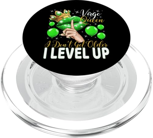 Jungfrau Queen I Don't Get Older I Level Up Birthday Queen PopSockets PopGrip für MagSafe Jungfrau Queen I Don't Get Older I Level Up Birthday Queen PopSockets PopGrip für MagSafe von Glorious Royal Birthday Queens