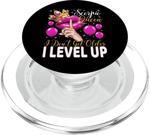 Skorpionkönigin I Don't Get Older I Level Up Birthday Queen PopSockets PopGrip für MagSafe Skorpionkönigin I Don't Get Older I Level Up Birthday Queen PopSockets PopGrip für MagSafe von Glorious Royal Birthday Queens