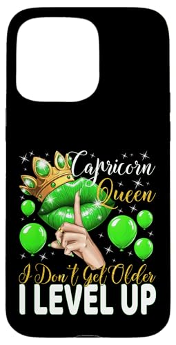 Steinbockkönigin I Don't Get Older I Level Up Birthday Queen Hülle für iPhone 15 Pro Max von Glorious Royal Birthday Queens