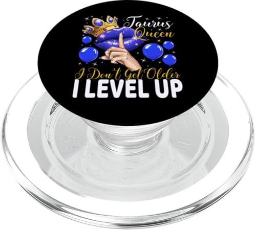Stierkönigin Ich werde nicht älter Ich steige auf Geburtstagskönigin PopSockets PopGrip für MagSafe Stierkönigin Ich werde nicht älter Ich steige auf Geburtstagskönigin PopSockets PopGrip für MagSafe von Glorious Royal Birthday Queens