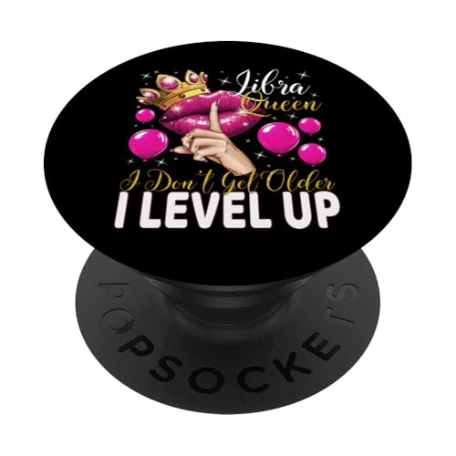 Waagekönigin Ich werde nicht älter Ich steige auf Geburtstagskönigin PopSockets Klebender PopGrip Waagekönigin Ich werde nicht älter Ich steige auf Geburtstagskönigin PopSockets Klebender PopGrip von Glorious Royal Birthday Queens