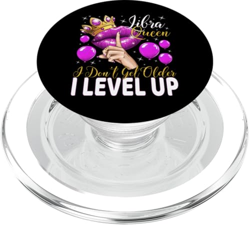 Waagekönigin Ich werde nicht älter Ich steige auf Geburtstagskönigin PopSockets PopGrip für MagSafe Waagekönigin Ich werde nicht älter Ich steige auf Geburtstagskönigin PopSockets PopGrip für MagSafe von Glorious Royal Birthday Queens