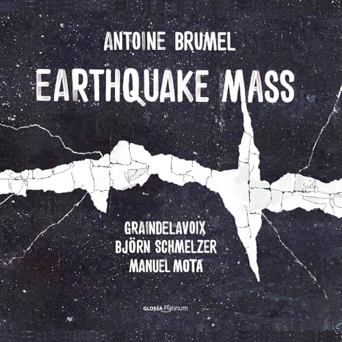 Antoine Brumel: Earthquake Mass von Glossa