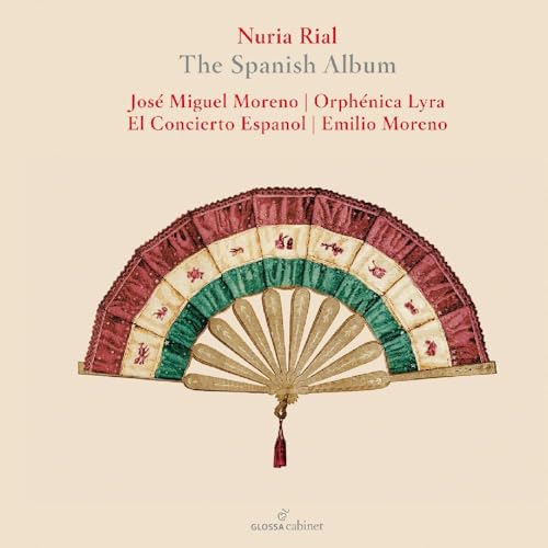 Nuria Rial - The Spanish Album - Renaissance and Early Baroque Music von Glossa