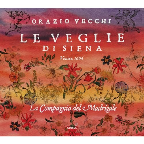 Orazio Vecchi: Le veglie di Siena von Glossa (Note 1 Musikvertrieb)