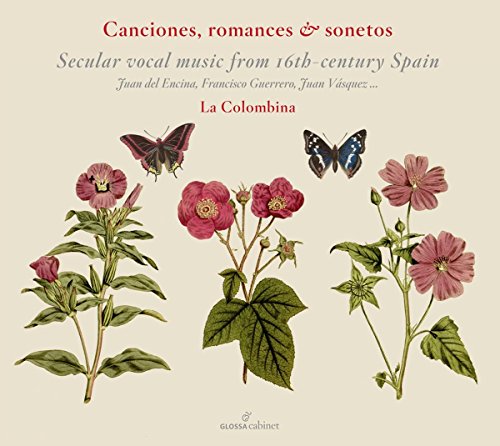 Canciones, Romances & Sonetos - Weltl. Musik aus dem Spanien des 16. Jh. von Glossa (Note 1 Musikvertrieb)