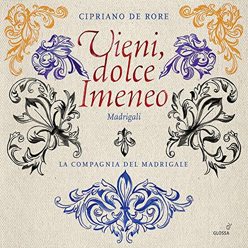 Cipriano de Rore - Vieni, dolce Imeneo - Madrigale von Glossa Music (Note 1 Musikvertrieb)