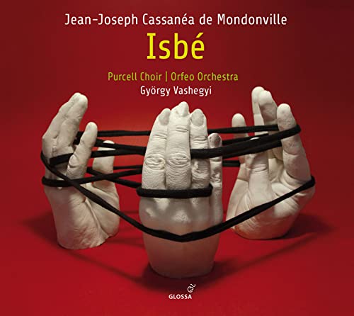 Mondonville: Isbé - Pastorale heroique Paris 1742 von Glossa