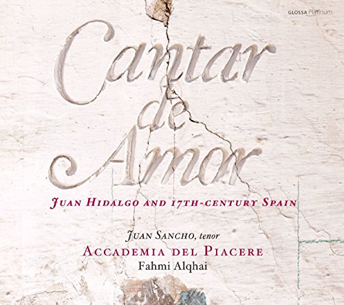Cantar de Amor - Juan Hidalgo und das Spanien des 17. Jahrhunderts von Glossa