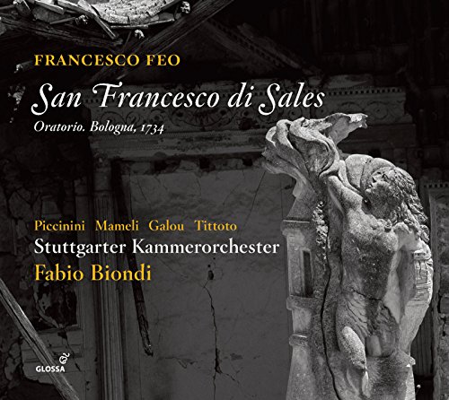 Feo: San Francesco di Sales - Oratorium 1734 von Glossa