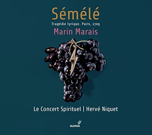 Marais: Sémélé von Glossa