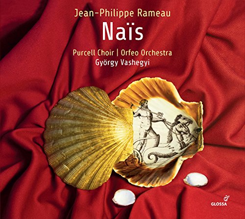Rameau: Nais - Pastorale Heroique, Paris 1749 von Glossa