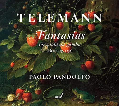 Telemann: Fantasias - Gambenfantasien TWV 40:26-37 von Glossa