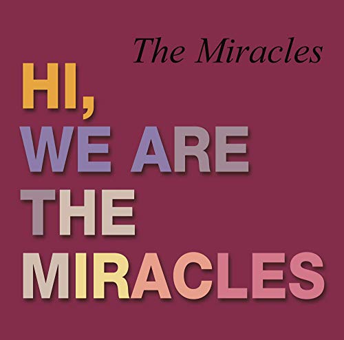 Hi, We'Re the Miracles [Vinyl LP] von Gm Records & Publishing (Broken Silence)