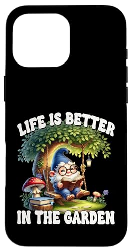 Life Is Better In The Garden With Book Reading Summer Gnome Hülle für iPhone 16 Pro Max Life Is Better In The Garden With Book Reading Summer Gnome Hülle für iPhone 16 Pro Max von Gnome Book Reading Accessories For Book Lovers