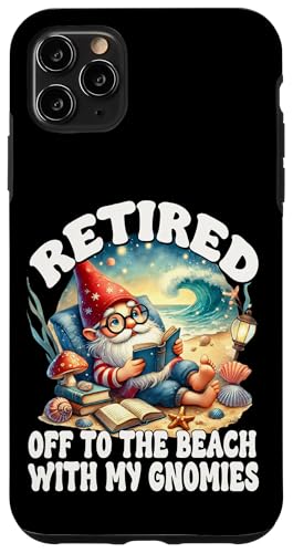 Retired Beach Gnome For Teacher Summer Retirement Saying Hülle für iPhone 11 Pro Max Retired Beach Gnome For Teacher Summer Retirement Saying Hülle für iPhone 11 Pro Max von Gnome Book Reading Accessories For Book Lovers