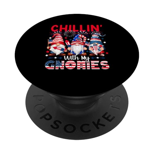4th Of July Chillin' With My Gnomies 4th Of July Patriotic PopSockets Klebender PopGrip 4th Of July Chillin' With My Gnomies 4th Of July Patriotic PopSockets Klebender PopGrip von Gnomes 4th Of July Costume