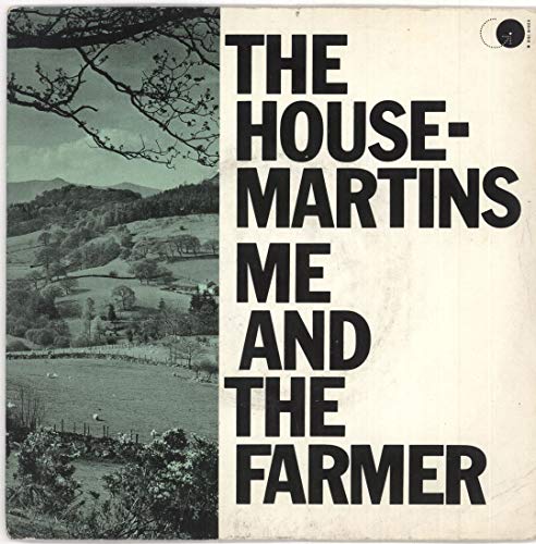 HOUSEMARTINS - ME AND THE FARMER - 7 INCH VINYL / 45 HOUSEMARTINS - ME AND THE FARMER - 7 INCH VINYL / 45 von Go! Discs