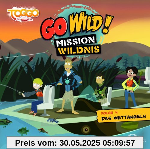 (4)Original Hörspiel Z.TV-Serie-das Wettangeln von Go Wild!-Mission Wildnis