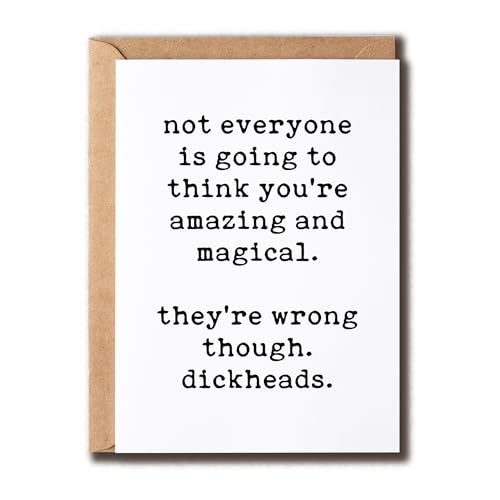 GoGi93Art Karte mit der Aufschrift "Not Everyone Is Going To Think You're Amazing - Rude Dickheads", unterstützend, sarkastische Ermutigung, Freunde und Kollegen GoGi93Art Karte mit der Aufschrift "Not Everyone Is Going To Think You're Amazing - Rude Dickheads", unterstützend, sarkastische Ermutigung, Freunde und Kollegen von GoGi93Art