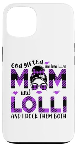 Gott hat mich zu Tittles Mama und Lolli Oma Muttertag geschenkt Hülle für iPhone 13 von God gifted me to tittles mother and grandmother
