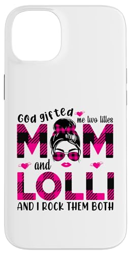 Gott hat mich zu Tittles Mama und Lolli Oma Muttertag geschenkt Hülle für iPhone 14 Plus von God gifted me to tittles mother and grandmother
