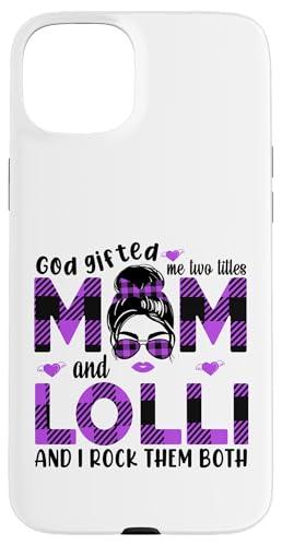 Gott hat mich zu Tittles Mama und Lolli Oma Muttertag geschenkt Hülle für iPhone 15 Plus Gott hat mich zu Tittles Mama und Lolli Oma Muttertag geschenkt Hülle für iPhone 15 Plus von God gifted me to tittles mother and grandmother