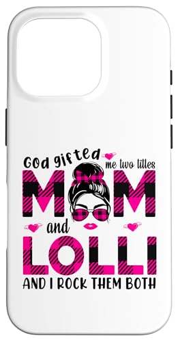 Gott hat mich zu Tittles Mama und Lolli Oma Muttertag geschenkt Hülle für iPhone 16 Pro von God gifted me to tittles mother and grandmother