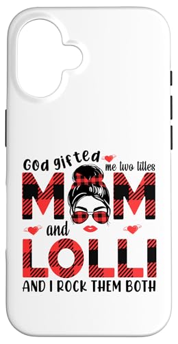 Gott hat mich zu Tittles Mama und Lolli Oma Muttertag geschenkt Hülle für iPhone 16 von God gifted me to tittles mother and grandmother