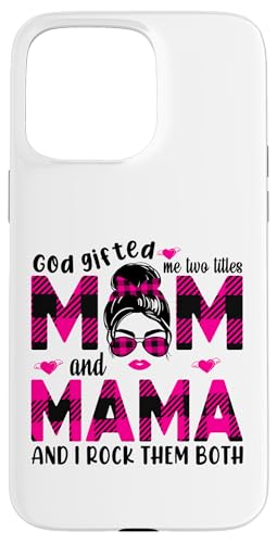 Gott hat mich zu Tittles Mama und Mama, Oma, Muttertag geschenkt. Hülle für iPhone 15 Pro Max von God gifted me to tittles mother and grandmother