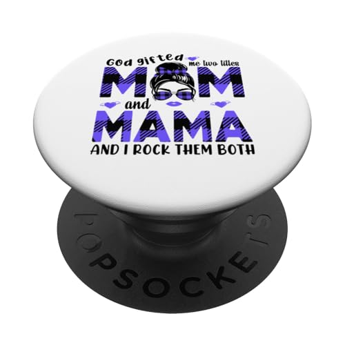 Gott hat mich zu Tittles Mama und Mama, Oma, Muttertag geschenkt. PopSockets Klebender PopGrip von God gifted me to tittles mother and grandmother