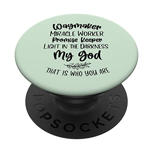 Waymaker Promise Keeper Miracle Worker Light My God PopSockets mit austauschbarem PopGrip von God is Good Christian Gifts and Apparel