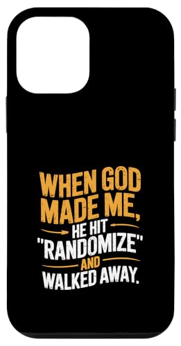 Als Gott mich erschuf, drückte er auf Randomize und ging weg Hülle für iPhone 12 mini Als Gott mich erschuf, drückte er auf Randomize und ging weg Hülle für iPhone 12 mini von God made quote