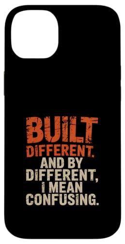 Built Different And Confusing Funny Sarcastic Zitat Hülle für iPhone 14 Plus Built Different And Confusing Funny Sarcastic Zitat Hülle für iPhone 14 Plus von God made quote