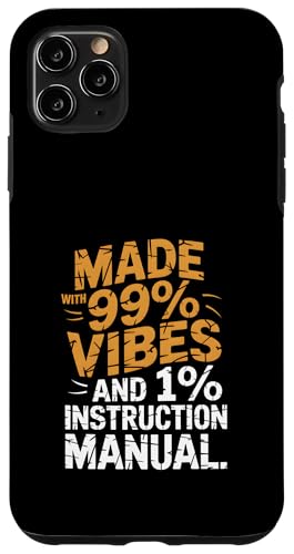 Hergestellt mit 99 % Vibes und 1 % Bedienungsanleitung (evtl. nicht in deutscher Sprache) Hülle für iPhone 11 Pro Max von God made quote