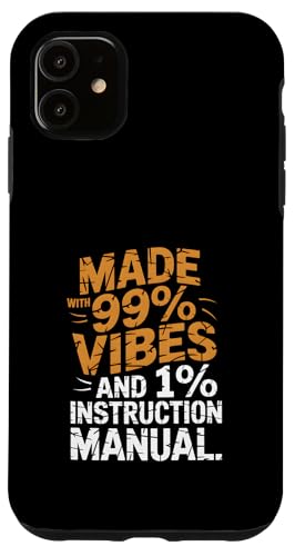 Hergestellt mit 99 % Vibes und 1 % Bedienungsanleitung (evtl. nicht in deutscher Sprache) Hülle für iPhone 11 von God made quote