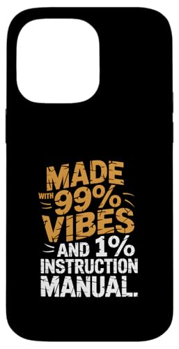 Hergestellt mit 99 % Vibes und 1 % Bedienungsanleitung (evtl. nicht in deutscher Sprache) Hülle für iPhone 14 Pro Max von God made quote